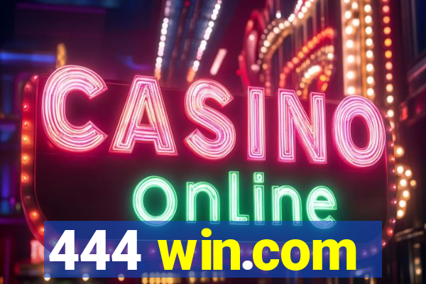 444 win.com